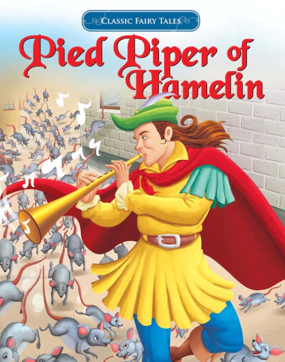 Classic Fairy Tales Pied Piper Of Hamelin